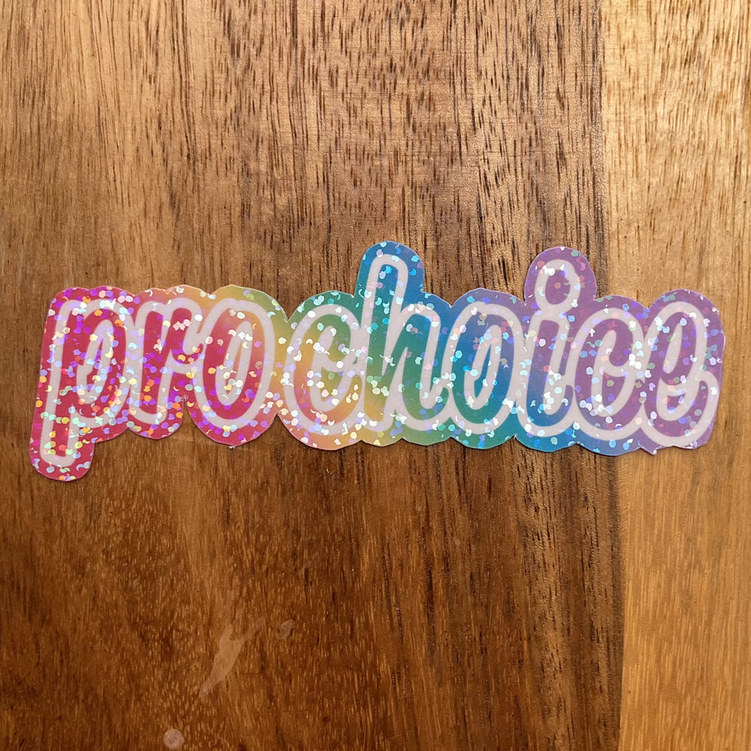 pro choice holo sticker